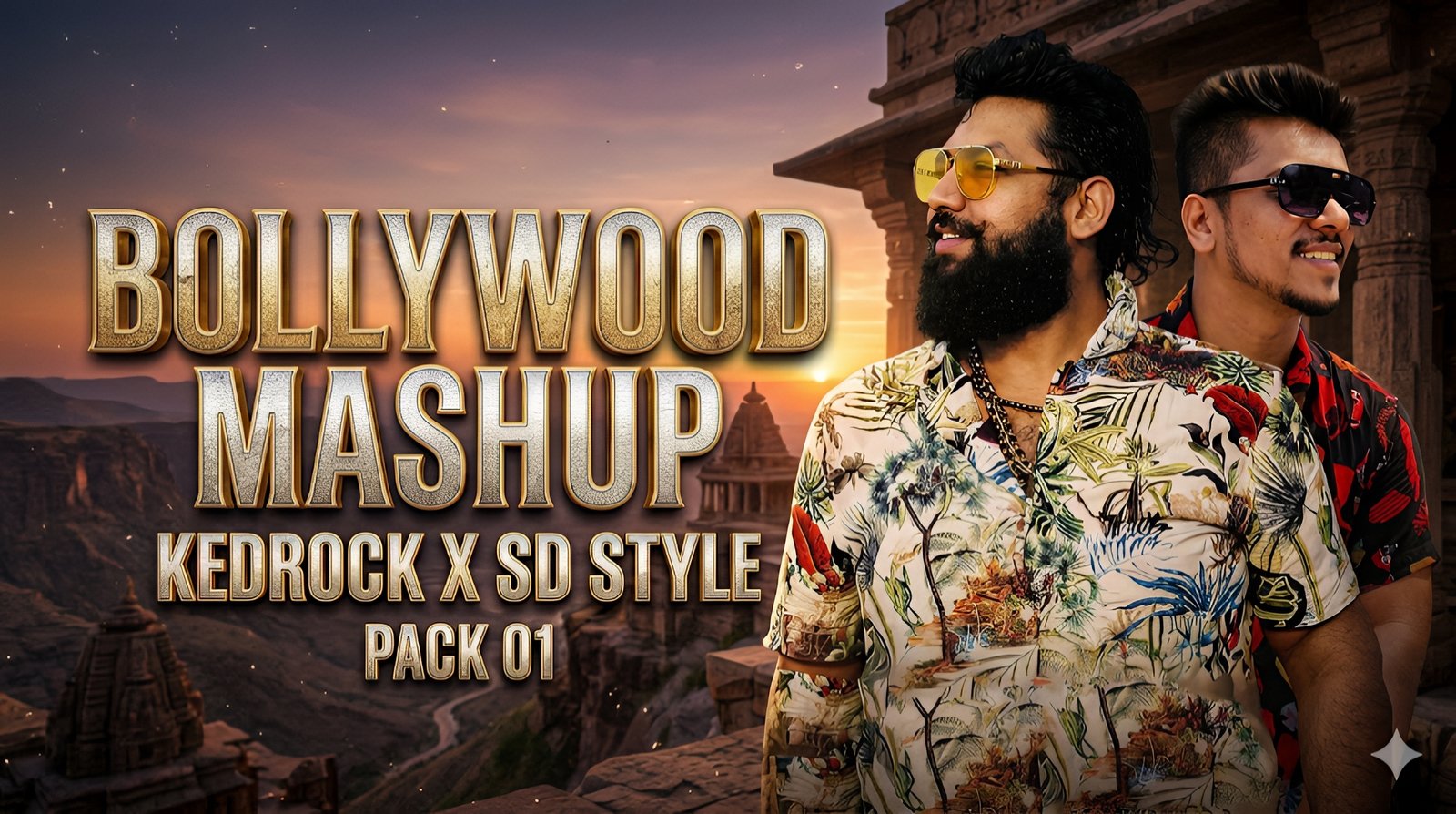Bollywood MASHUP Pack 01 - KEDROCK X SD STYLE