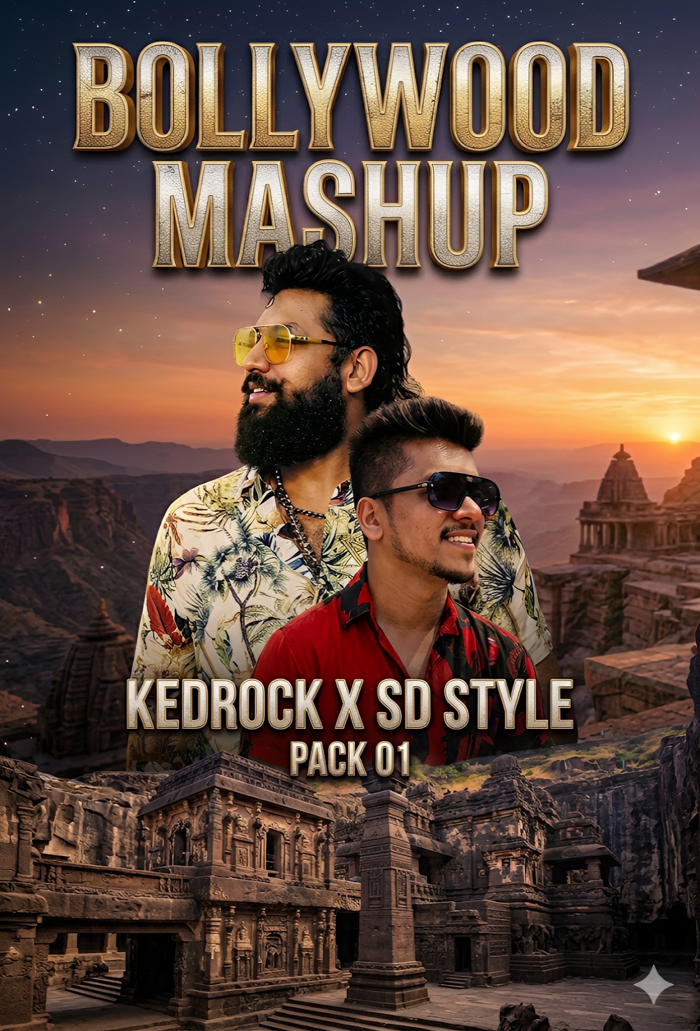 Bollywood MASHUP Pack 01 - KEDROCK X SD STYLE