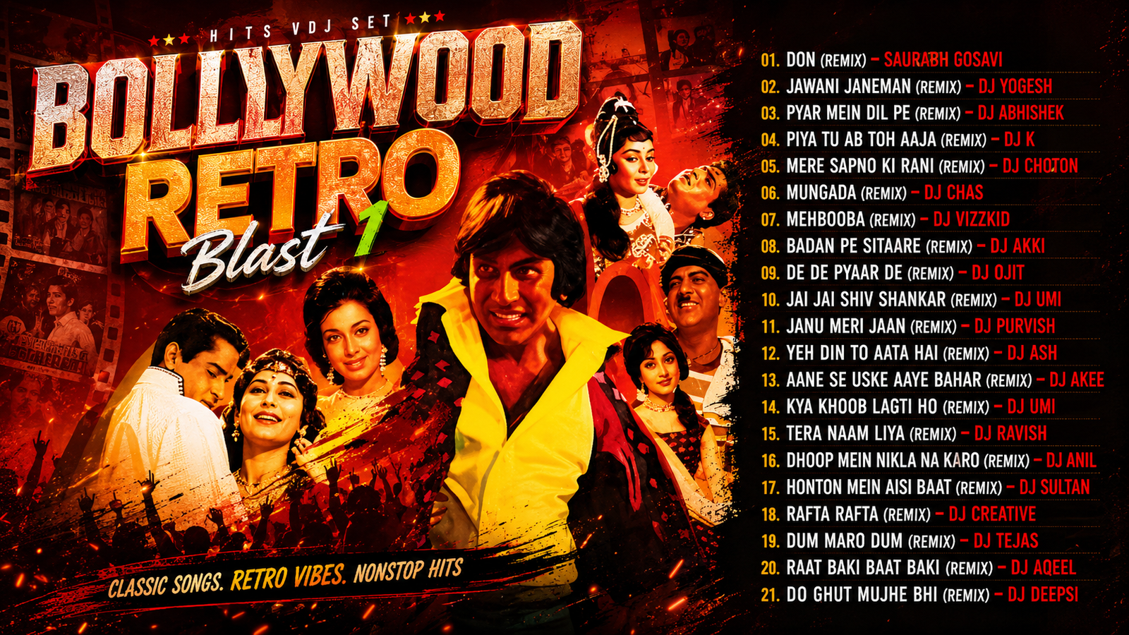 Bollywood Retro Blast – Vol. 1 | Classic Bollywood VDJ Remix Collection & Retro Hits Playlist