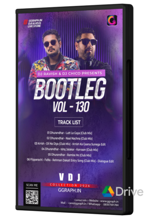 DJ Ravish & DJ Chico - Bootleg Vol. 130 - VDJ Playlist