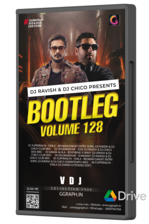 DJ Ravish & DJ Chico - Bootleg Vol. 128 - VDJ Playlist