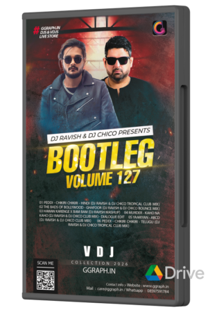 DJ Ravish & DJ Chico - Bootleg Vol. 127 - VDJ Playlist
